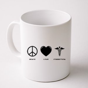 Peace Love Correction Prison Nursing Gift Coffee Mug