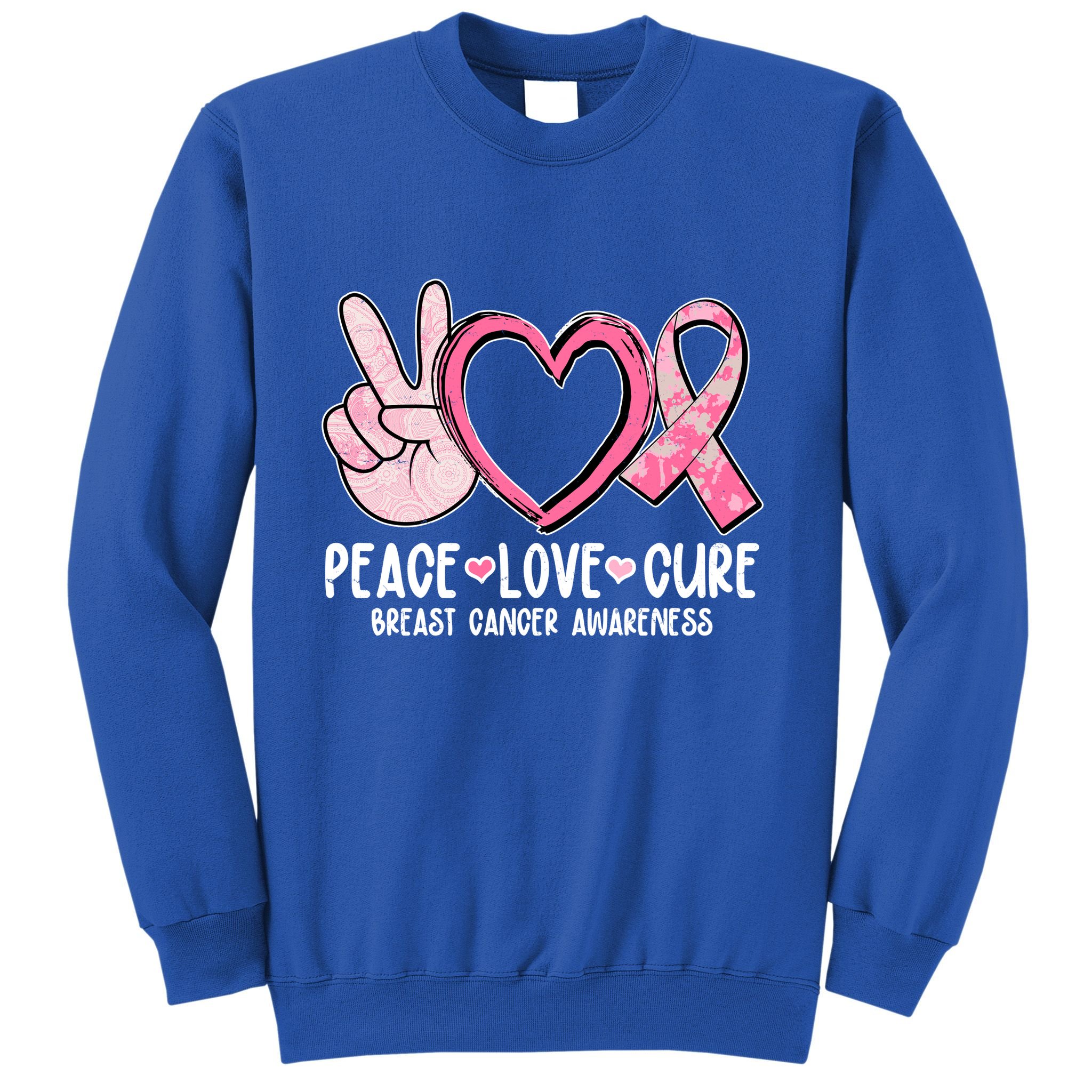Peace Love Cure Breast Cance Awareness Sweatshirt