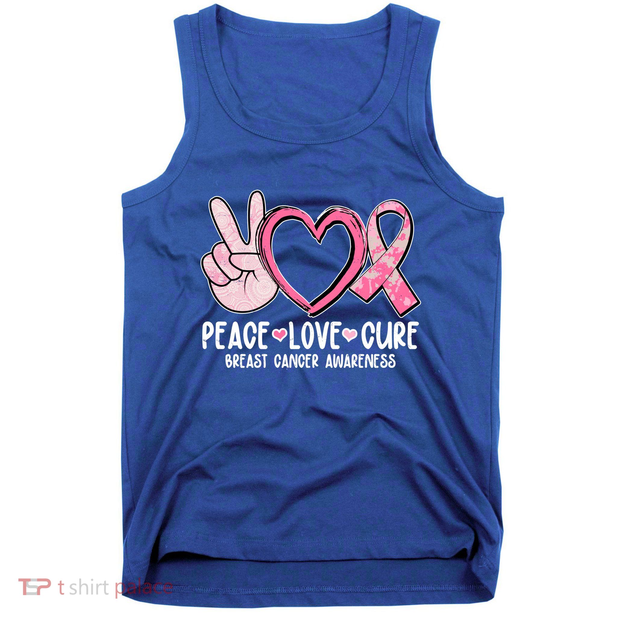Peace Love Cure Breast Cance Awareness Tank Top