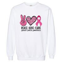 Peace Love Cure Breast Cancer Awareness Warrior Pink Ribbon Garment-Dyed Sweatshirt