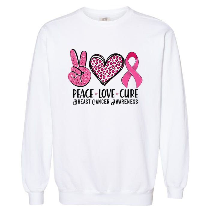 Peace Love Cure Breast Cancer Awareness Warrior Pink Ribbon Garment-Dyed Sweatshirt