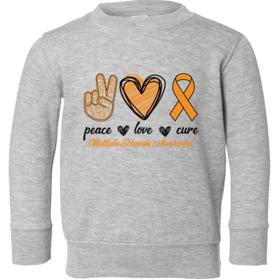 Peace Love Cure Multiple Sclerosis Toddler Sweatshirt