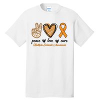 Peace Love Cure Multiple Sclerosis Tall T-Shirt