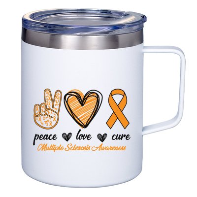 Peace Love Cure Multiple Sclerosis 12oz Stainless Steel Coffee Mug