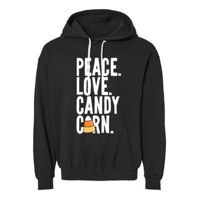 Peace Love Candy Corn Funny Halloween Cute Gift Garment-Dyed Fleece Hoodie