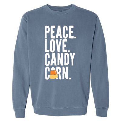 Peace Love Candy Corn Funny Halloween Cute Gift Garment-Dyed Sweatshirt