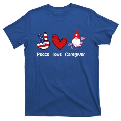 Peace Love Caregiver Life Patriotic Nurse 4th Of July Gnome Funny Gift T-Shirt