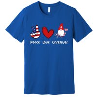 Peace Love Caregiver Life Patriotic Nurse 4th Of July Gnome Funny Gift Premium T-Shirt