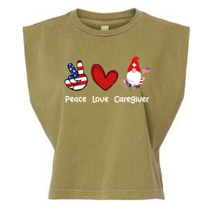 Peace Love Caregiver Life Patriotic Nurse 4th Of July Gnome Funny Gift Garment-Dyed Women's Muscle Tee