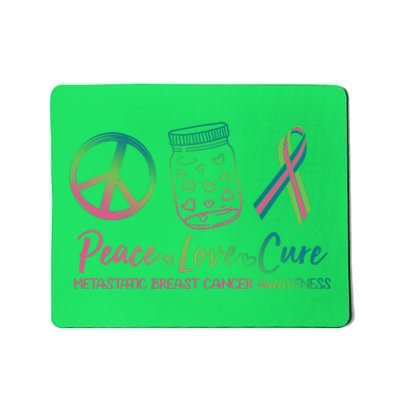 Peace Love Cure Metastatic Breast Cancer Awareness Mousepad