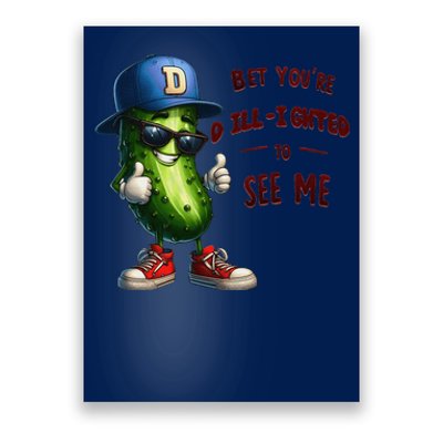 Pickle Lover Dillighted To See You Funny Pickle Gift Poster