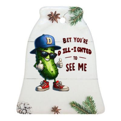 Pickle Lover Dillighted To See You Funny Pickle Gift Ceramic Bell Ornament