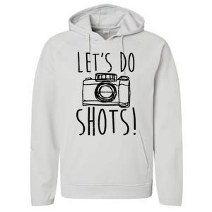 Photography Lets Do Shots Funny Camera Photographer Performance Fleece Hoodie