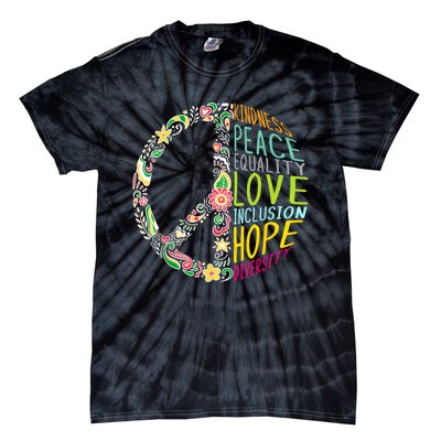 Peace Love Diversity Inclusion Equality Human Rights Tie-Dye T-Shirt