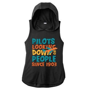 Pilots Looking Down On People Since 1903 Funny Ladies PosiCharge Tri-Blend Wicking Draft Hoodie Tank