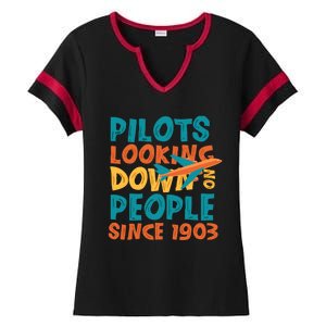 Pilots Looking Down On People Since 1903 Funny Ladies Halftime Notch Neck Tee