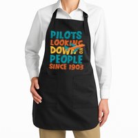 Pilots Looking Down On People Since 1903 Funny Apron
