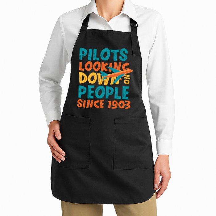 Pilots Looking Down On People Since 1903 Funny Apron