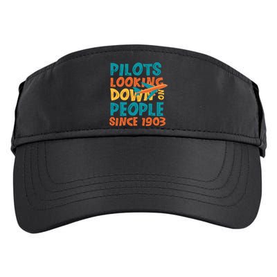 Pilots Looking Down On People Since 1903 Funny Adult Drive Performance Visor