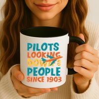 Pilots Looking Down On People Since 1903 Funny Mug
