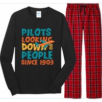 Pilots Looking Down On People Since 1903 Funny Long Sleeve Pajama Set