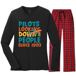 Pilots Looking Down On People Since 1903 Funny Women's Long Sleeve Flannel Pajama Set 