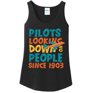 Pilots Looking Down On People Since 1903 Funny Ladies Essential Tank