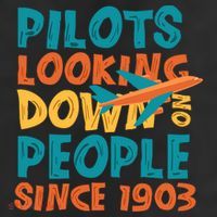 Pilots Looking Down On People Since 1903 Funny 25L Jumbo Tote