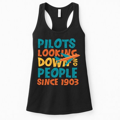 Pilots Looking Down On People Since 1903 Funny Womens Tank Top