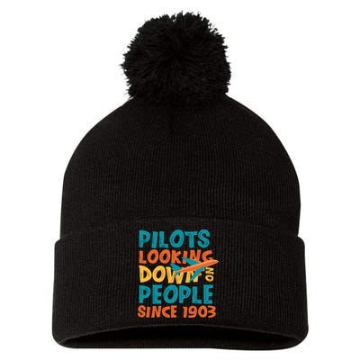 Pilots Looking Down On People Since 1903 Funny Pom Pom 12in Knit Beanie