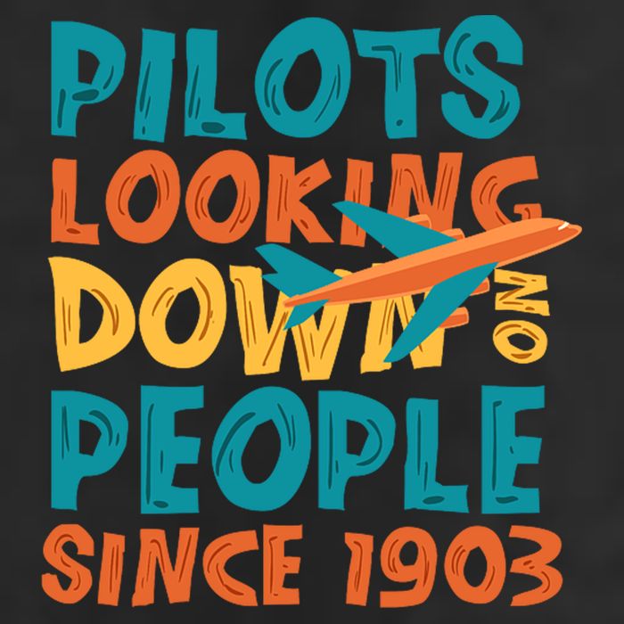 Pilots Looking Down On People Since 1903 Funny Golf Towel