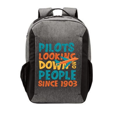 Pilots Looking Down On People Since 1903 Funny Vector Backpack