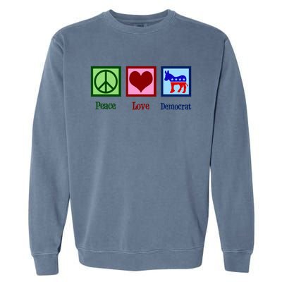 Peace Love Democrat Donkey Cute Democratic Party Gift Garment-Dyed Sweatshirt