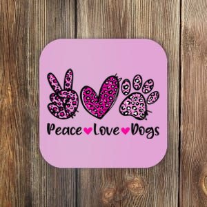 Peace Love Dogs Leopard Dog Paw Dog Mom Cute Mother's Day Coaster