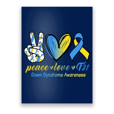 Peace Love Down Syndrome Ribbon Poster
