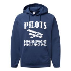 Pilots Looking Down On People Since 1903 Funny Pilot Performance Fleece Hoodie