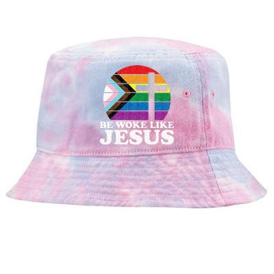 Pride Liberal Democrat Be Woke Like Jesus Christian Ally Tie-Dyed Bucket Hat