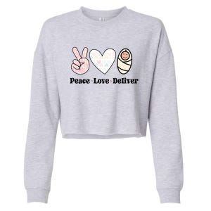 Peace Love Deliver Labor And Delivery Nurse L And D Nursing Cool Gift Cropped Pullover Crew