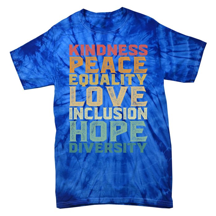 Peace Love Diversity Inclusion Equality Black History Month Cool Gift Tie-Dye T-Shirt