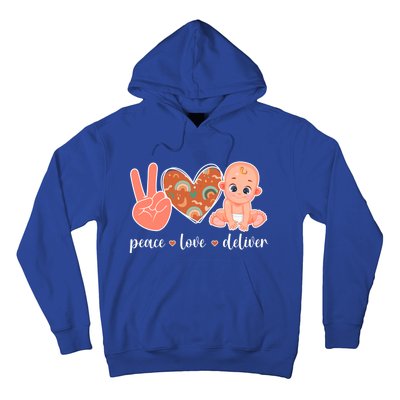 Peace Love Deliver Ob Nurse Obstetrical Nursing Gift Hoodie