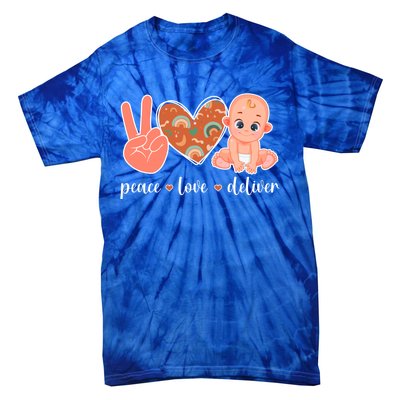 Peace Love Deliver Ob Nurse Obstetrical Nursing Gift Tie-Dye T-Shirt