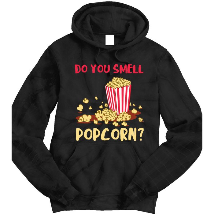 Popcorn Lover Do You Smell Movie Snack Popcorn Cinema Tie Dye Hoodie