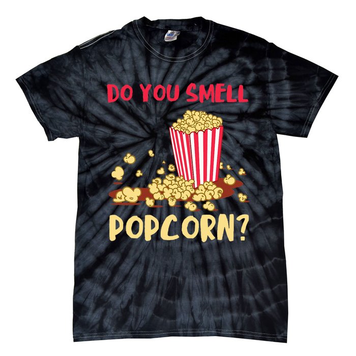 Popcorn Lover Do You Smell Movie Snack Popcorn Cinema Tie-Dye T-Shirt