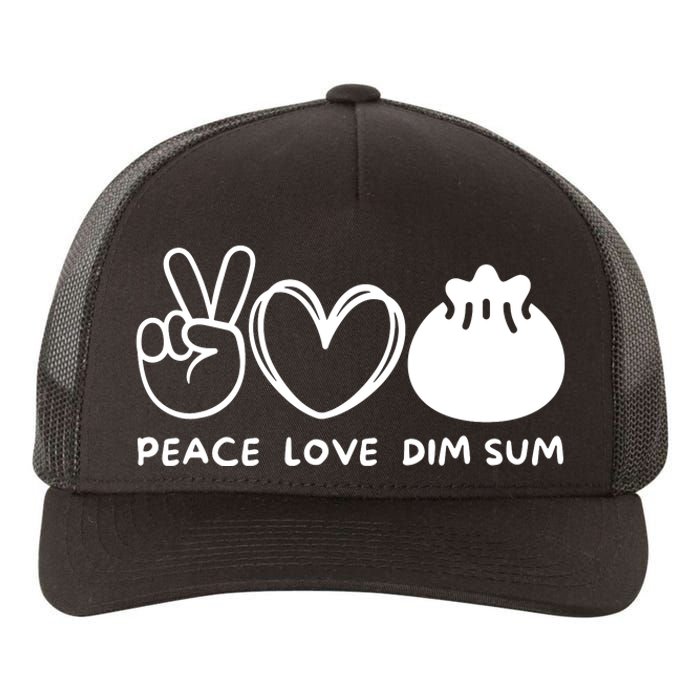 Peace Love Dim Sum Retro Dim Sum Lover Food Lover Yupoong Adult 5-Panel Trucker Hat