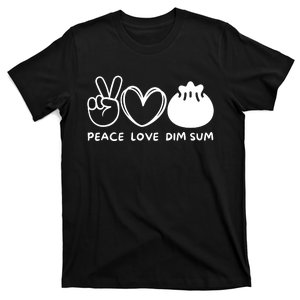 Peace Love Dim Sum Retro Dim Sum Lover Food Lover T-Shirt