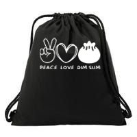 Peace Love Dim Sum Retro Dim Sum Lover Food Lover Drawstring Bag