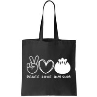 Peace Love Dim Sum Retro Dim Sum Lover Food Lover Tote Bag