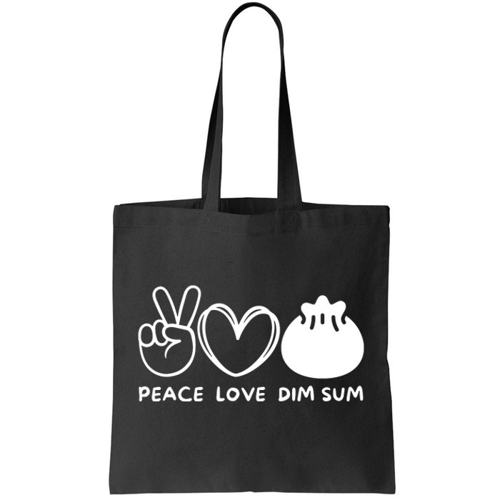 Peace Love Dim Sum Retro Dim Sum Lover Food Lover Tote Bag