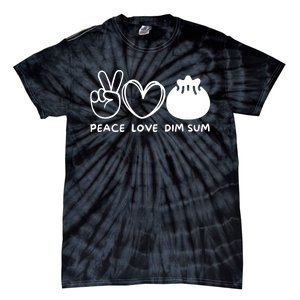 Peace Love Dim Sum Retro Dim Sum Lover Food Lover Tie-Dye T-Shirt