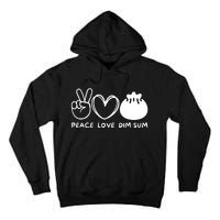 Peace Love Dim Sum Retro Dim Sum Lover Food Lover Tall Hoodie